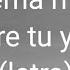Chema Rivas Entre Tu Y Yo Letra