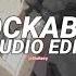 Rockabye Clean Bandit Ft Anne Marie Sean Paul Edit Audio