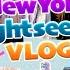 XG DAYS 40 New York Sightseeing VLOG