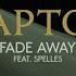 Claptone Fade Away Ft SPELLES
