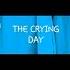 The Crying Day Sound