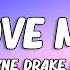 Lil Wayne Love Me Ft Drake Future Lyrics