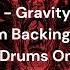 Lacuna Coil Gravity Drumless 1 Drum Backing Track 2 Drums Only