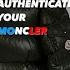 How To Authenticate Any Moncler