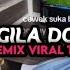 DJ JANGAN GILA DONG LOLITA BY SCFY RMIX VIRAL TIKTOK MENGKANE