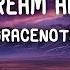 Gracenote When I Dream About You Lyrics