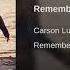 Carson Lueders Remember Summertime Audio Only