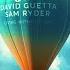 Sigala David Guetta Sam Ryder Living Without You Lyric Video