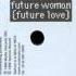 Rockets Brahama Future Woman Future Love Love Mix 1999
