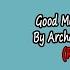 Good Memories Of The Past By Archangels Melodic Vibes Re Uploaded