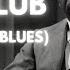 50 Cent In Da Club But It S 1950 S Blues