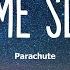 Kiss Me Slowly Parachute Lyrics