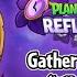 PvZ2 Reflourished OST Gather Round Boys Anti Bullying Squad Theme