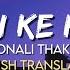 Monali Thakur Haan Ke Haan English Translation Lyrics Maharaj
