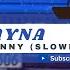 Tayna Johnny Slow Bass