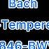 Bach The Well Tempered Clavier BWV 846 BWV 857 Piano 巴赫平均律钢琴曲