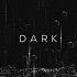 Dark