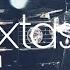 E X T A S Y Orginal Mix