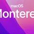 MacOS Monterey Top New Features