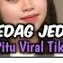 DJ CUNDAMANI JEDAG JEDUG MENGKANE DJ WOLU PITU SAYANG TITIP ROGOKU TITIP ROSO TRESNOKU VIRAL TIKTOK
