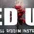 FREE Dancehall Riddim Instrumental FED UP