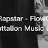 Flow G Rapstar Slowed Reverb Ex Battalion Music Lyrics