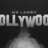 Mr Lambo Hollywood Official Video