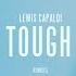 Tough Conorlarkman Remix
