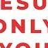 Jesus Only You Live Official Lyric Video Ft Elle Limebear Martin Smith