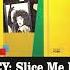 Fancy Slice Me Nice Radio Version