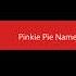 Pinkie Pie Name SOUND Effect