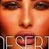 Desert Music Ethnic Deep House Mix 2023 Vol 14