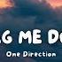 One Direction Drag Me Down Lyrics