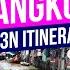 Things To Do In Bangkok 4D3N Itinerary Thailand