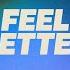 Feel Better Extended Mix