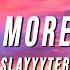 Slayyyter Gimme More Remix Lyrics