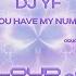 DJ YF Do You Have My Number CloudCore 2023