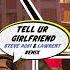 Lay Bankz Tell Ur Girlfriend Steve Aoki LAWRENT Remix Official Audio