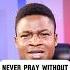Never Pray Without Doing This First Joshua Generation Inspiration Prophetic Motivation Fyp