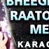 BHIGI BHIGI RATON ME KARAOKE SONG भ ग भ ग र त म कर ओक GAURAV KARAOKE SONG OLD SONG