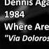 Dennis Agajanian Via Dolorosa