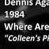 Dennis Agajanian Colleen S Pirouette