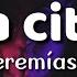 Jeremías La Cita Letra