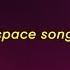 Space Song