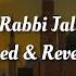 Hasbi Rabbi Jallallah Slowed Reverb Version Spiritual Naat