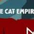 Motion The Cat Empire