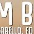 Camila Cabello Bam Bam Lyrics Ft Ed Sheeran