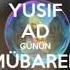 Ad Günün Mübarək Yusif
