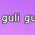 Lingang Guli Guli Don Pollo Cover Lyrics Slowed 1 Hour