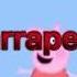 Peppa Pig Theme Song Earrape